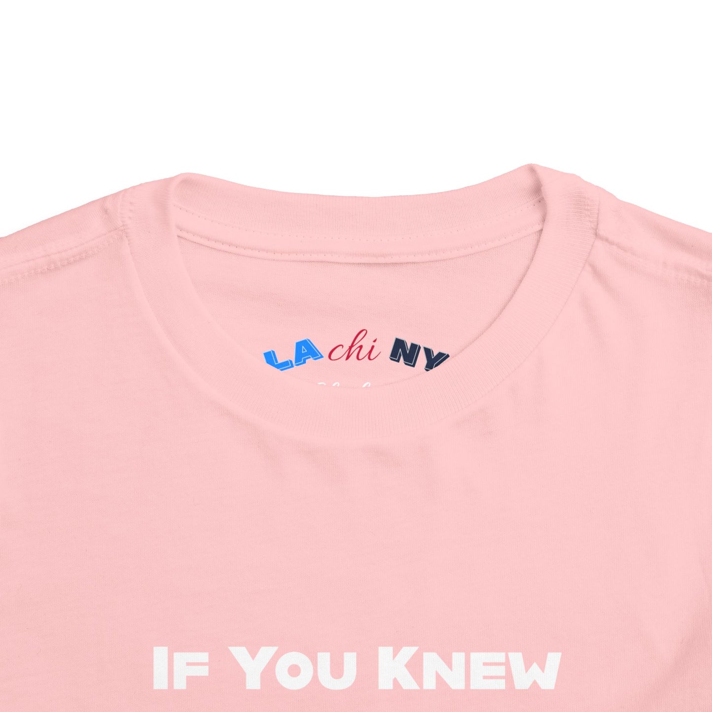 If You Knew -  Toddler