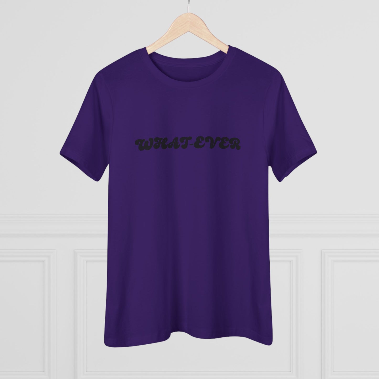 Whatever Women’s Cotton T - B