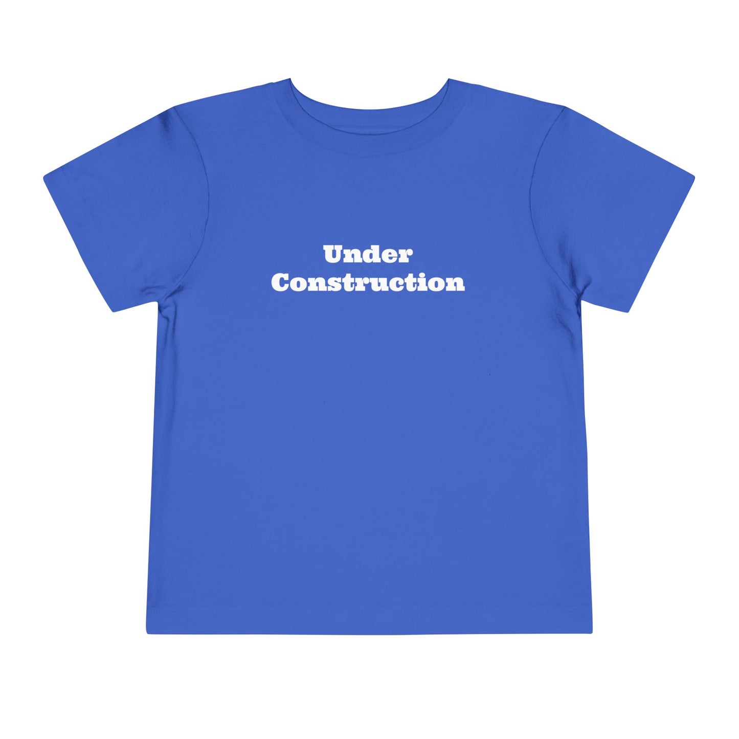 Under Construction -  Toddler