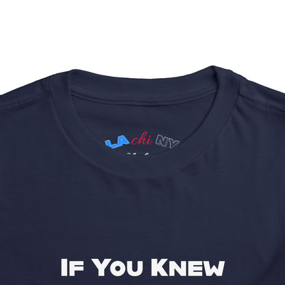 If You Knew -  Toddler