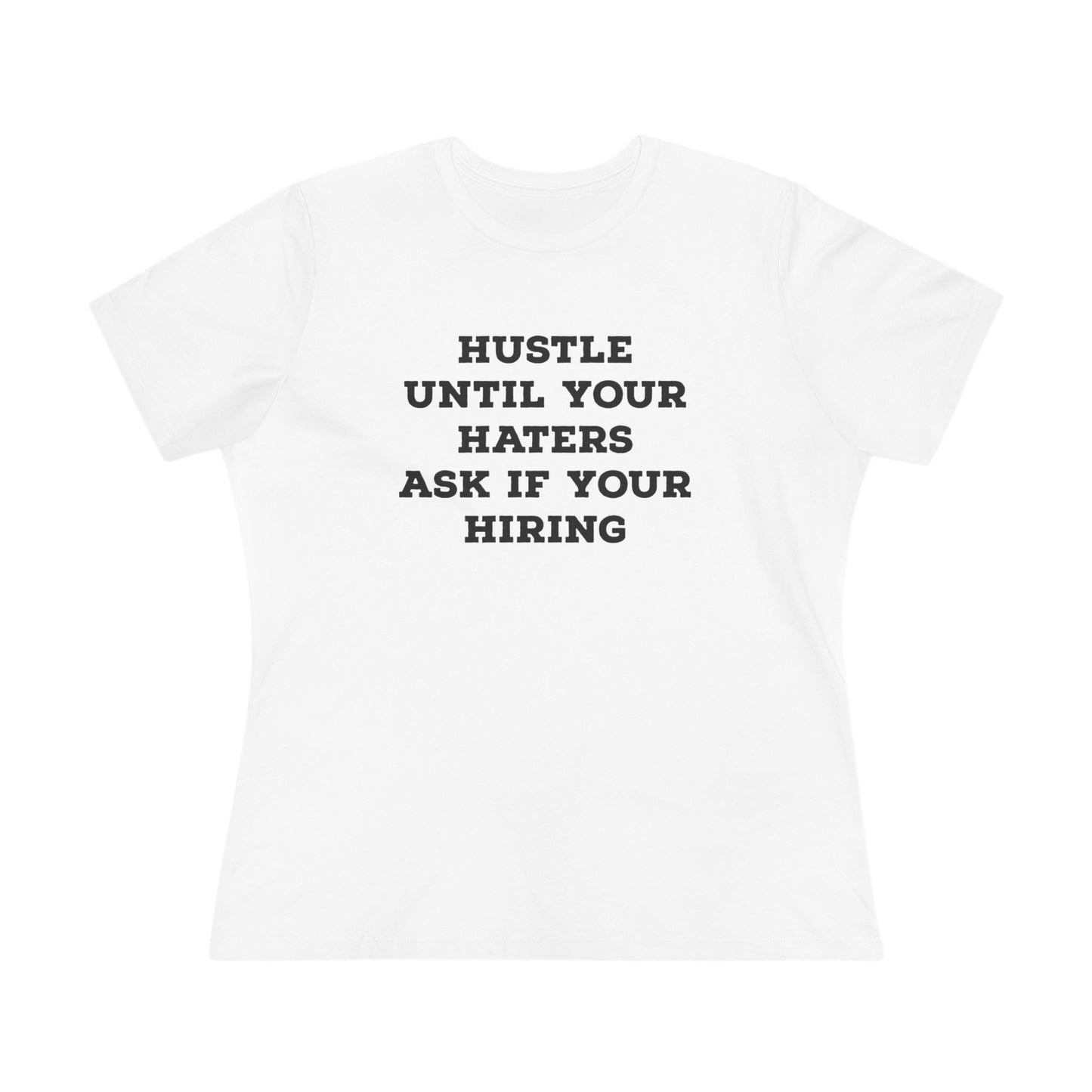 Hustle Until Women’s T - Black