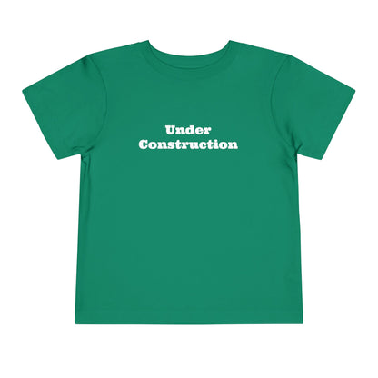 Under Construction -  Toddler