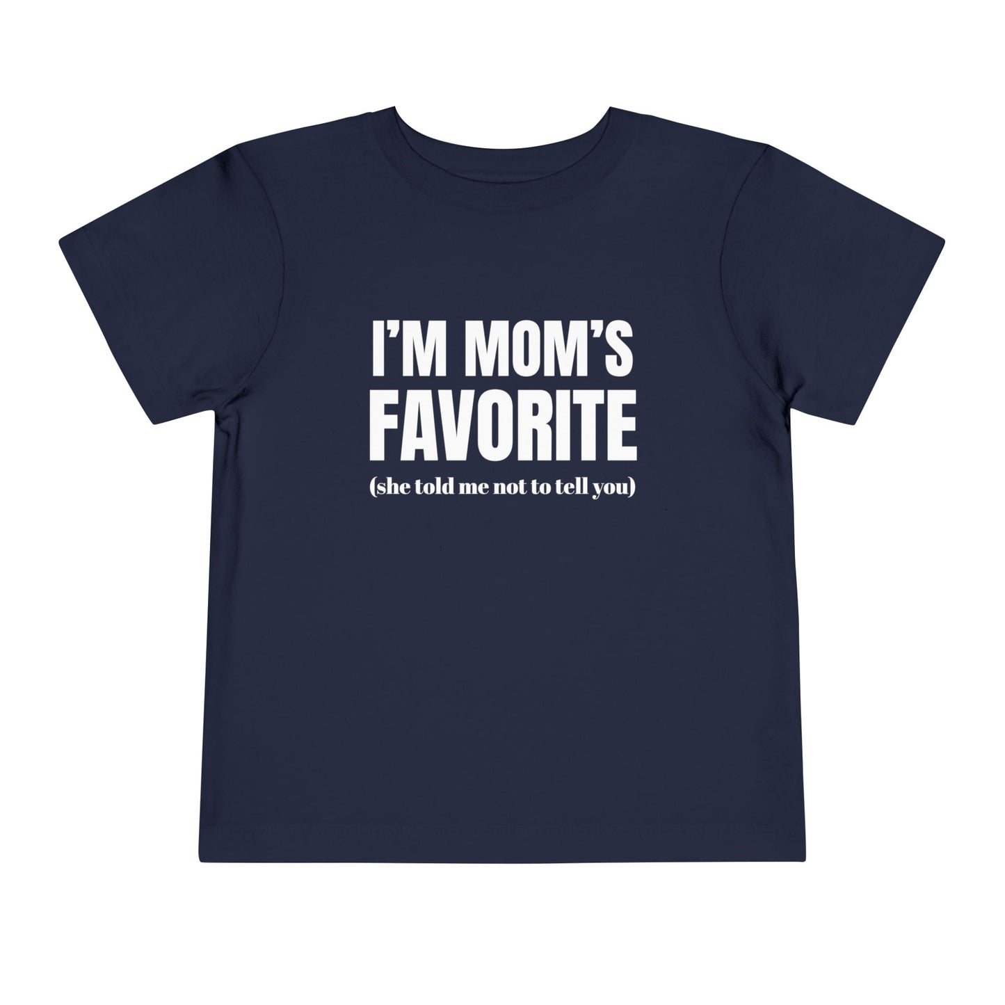 Mom's Favorite - Toddler