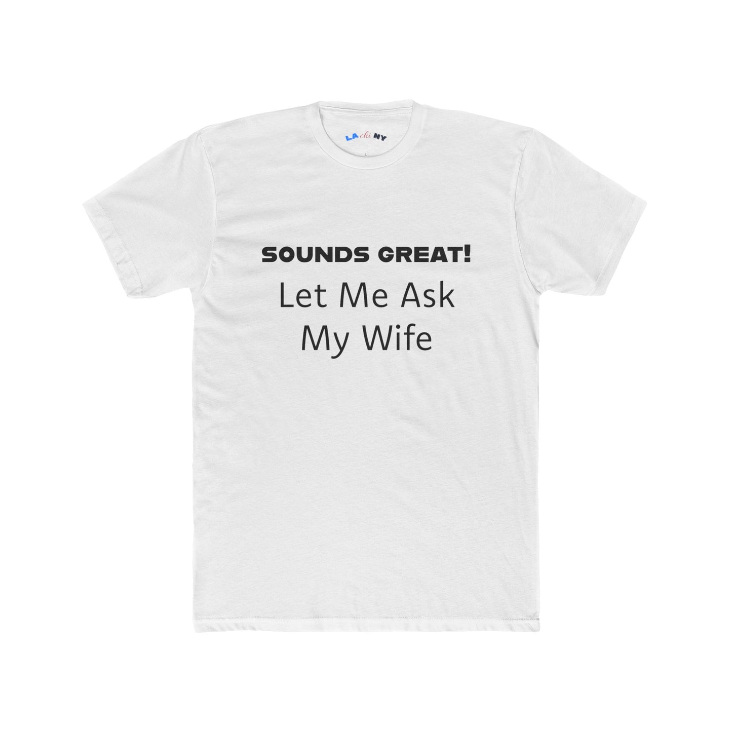 Let Me Ask My Wife -  B