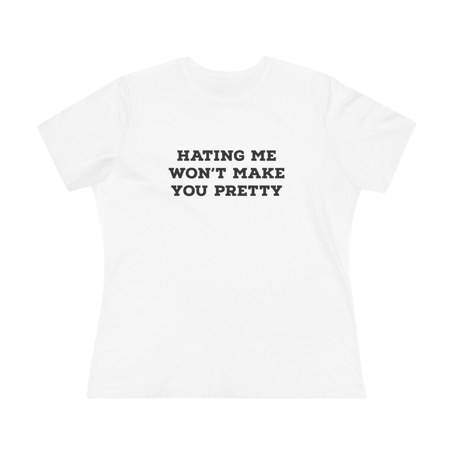 Hating Me Women’s T - B