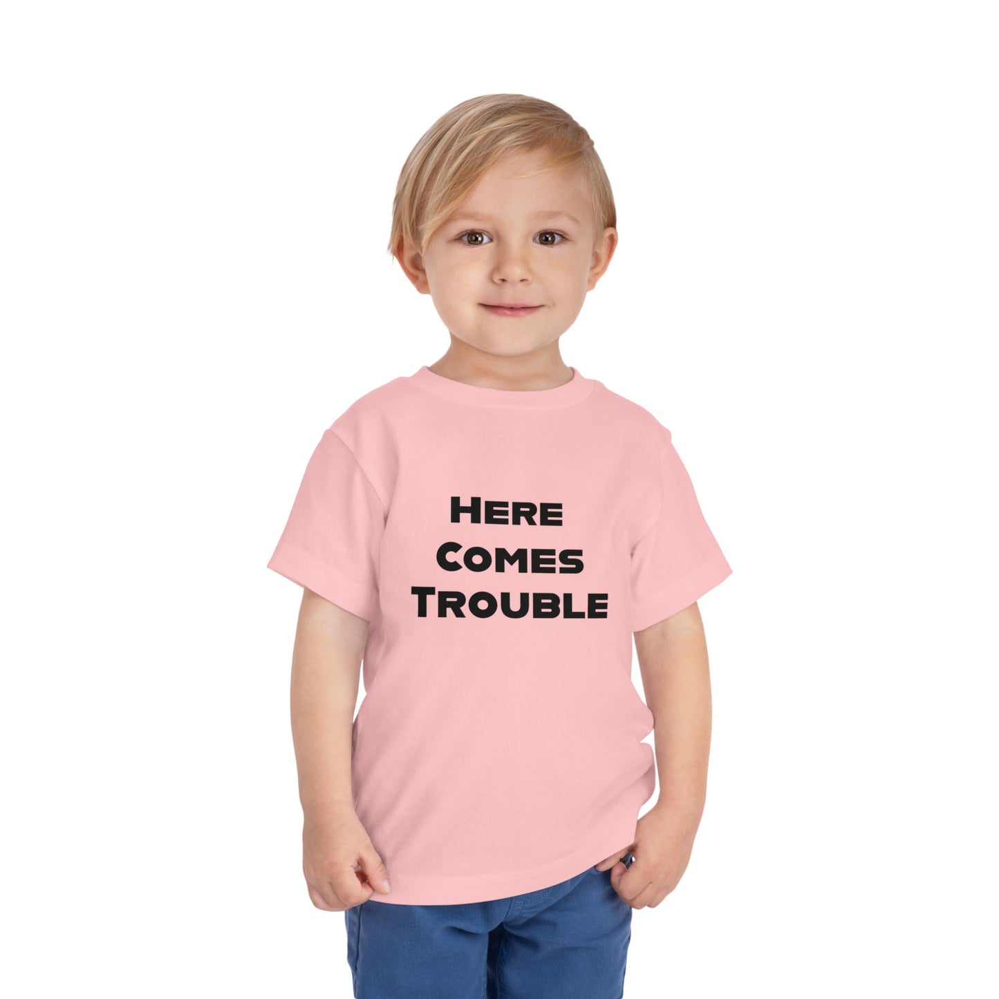 Here Comes Trouble b - Toddler