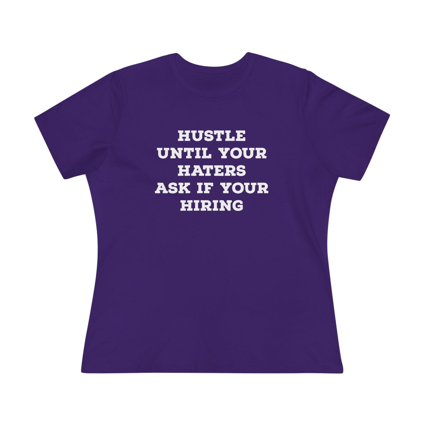 Hustle Until Women’s T -  White