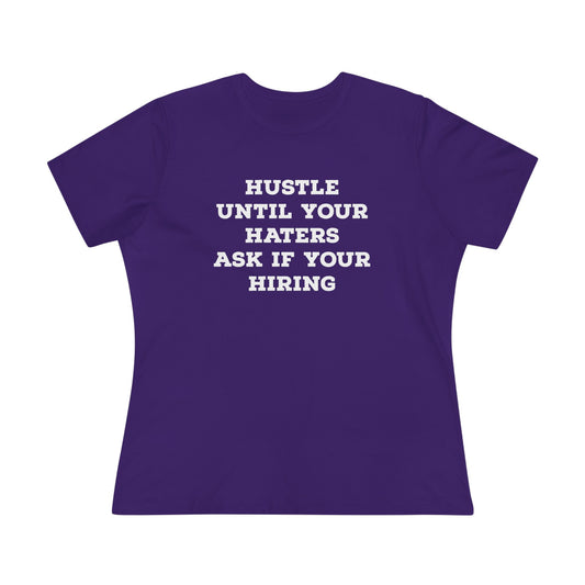 Hustle Until Women’s T -  White