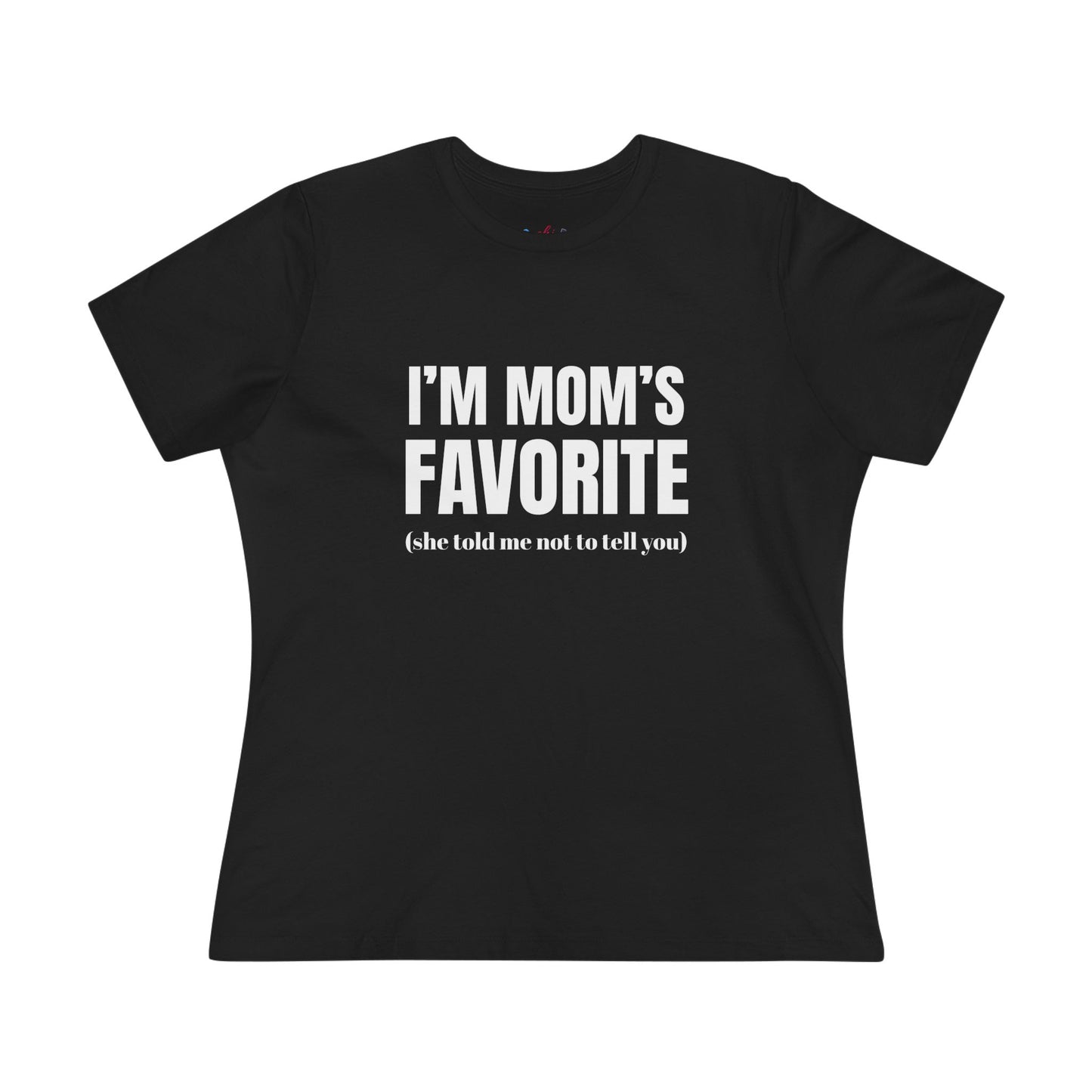 Mom's Favorite Women’s Cotton T - W