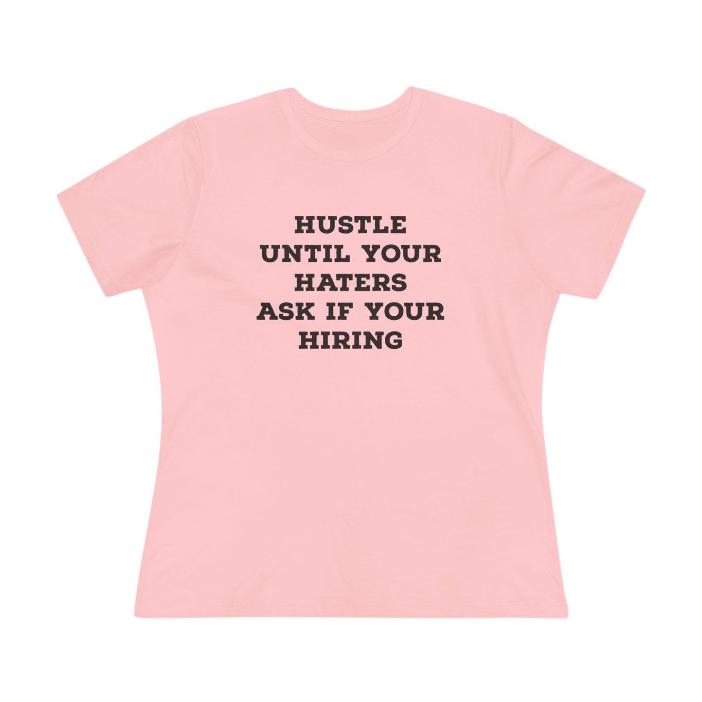 Hustle Until Women’s T - Black