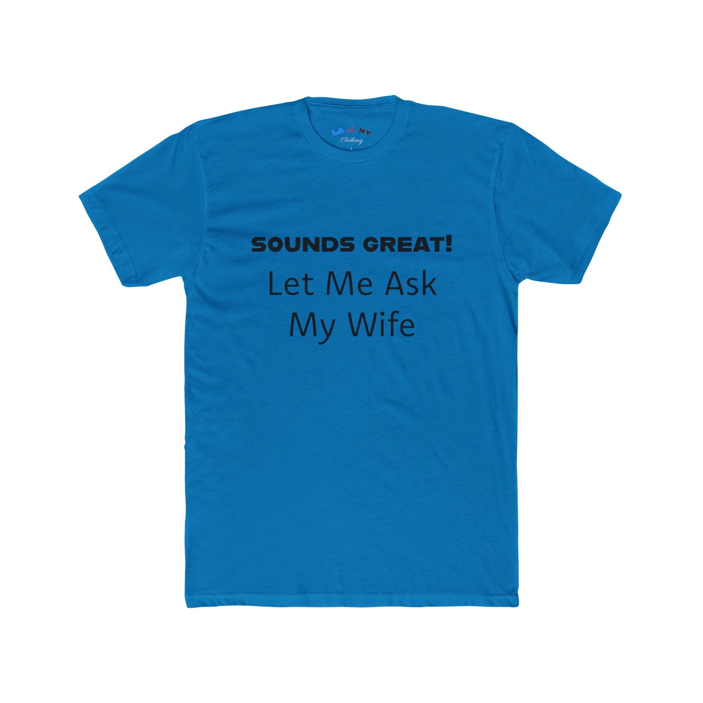 Let Me Ask My Wife -  B
