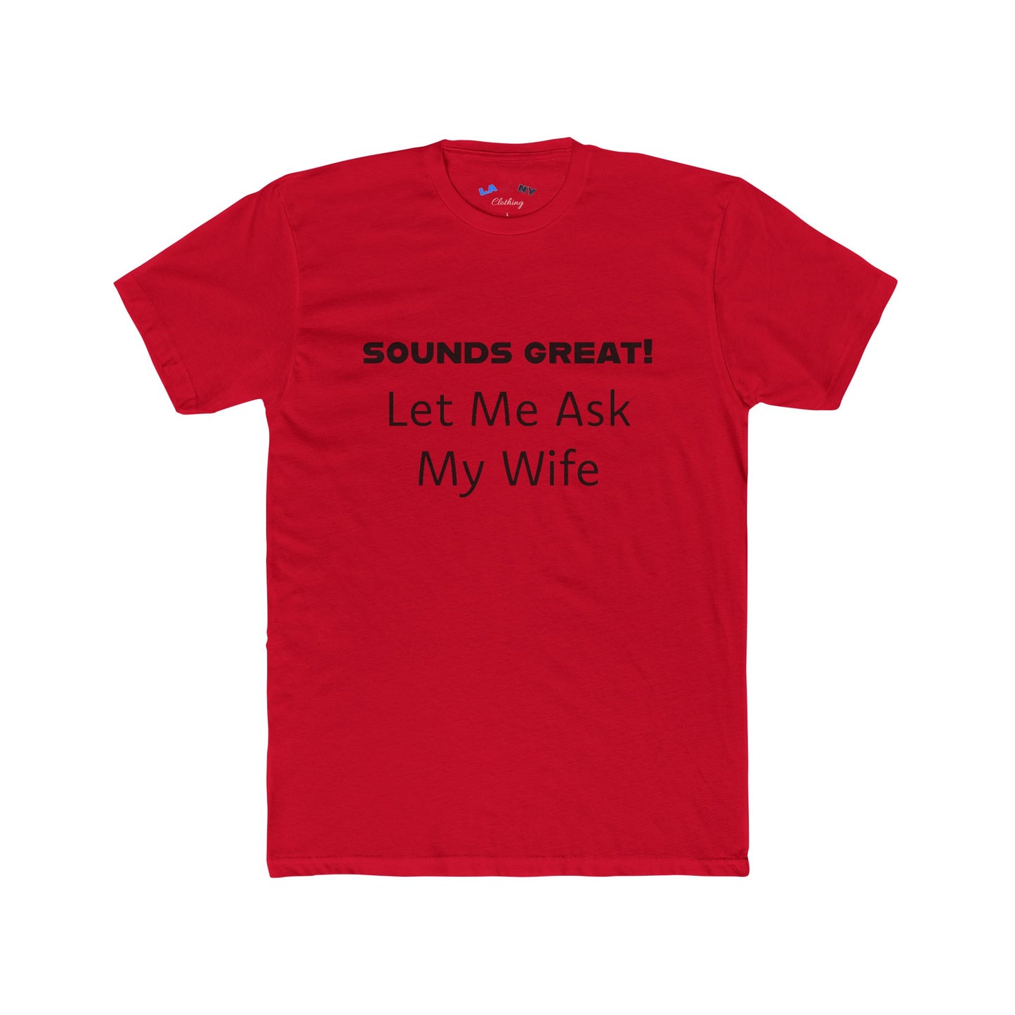 Let Me Ask My Wife -  B