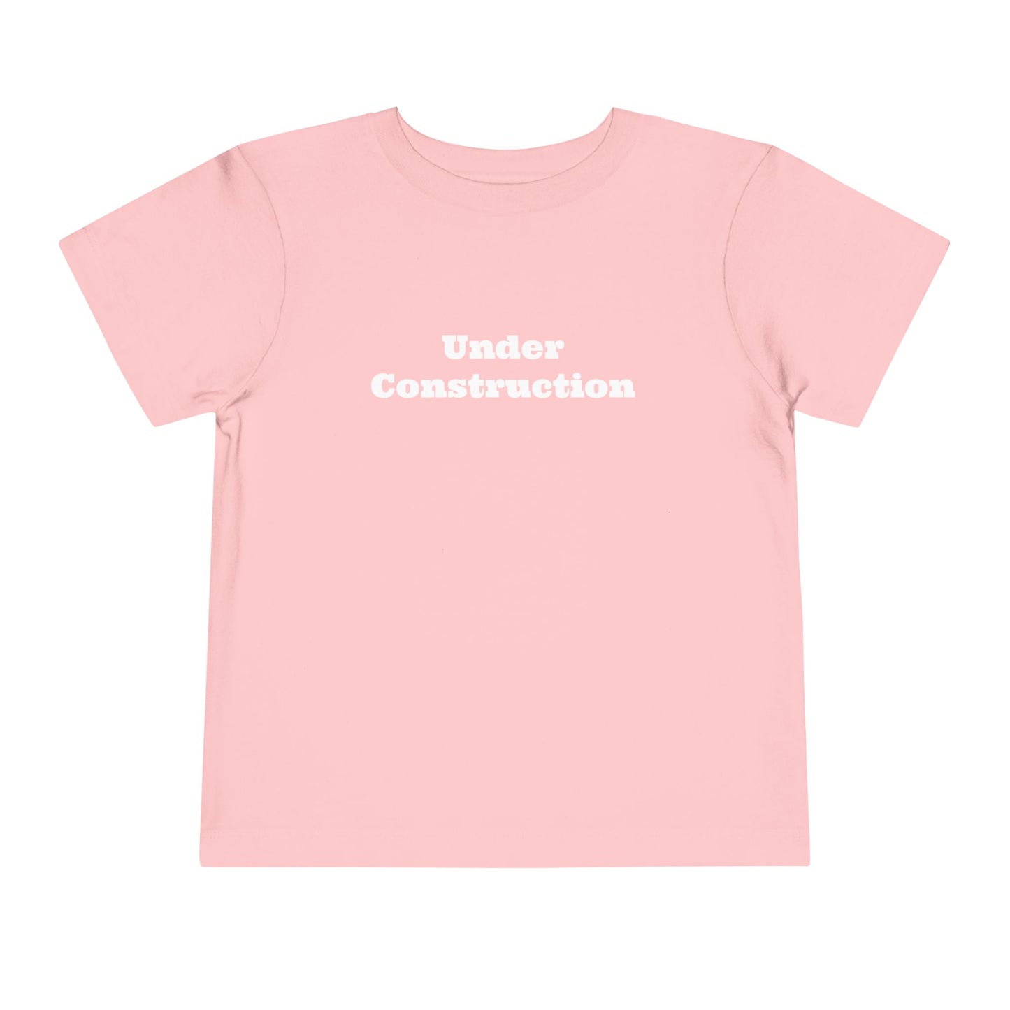 Under Construction -  Toddler