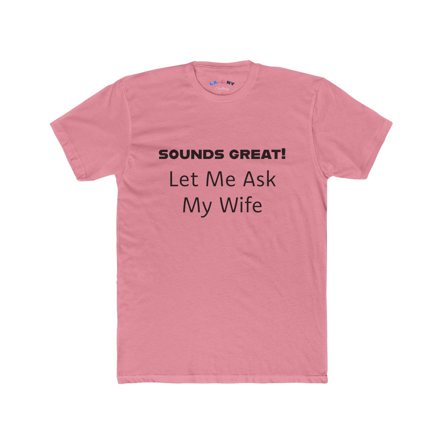 Let Me Ask My Wife -  B