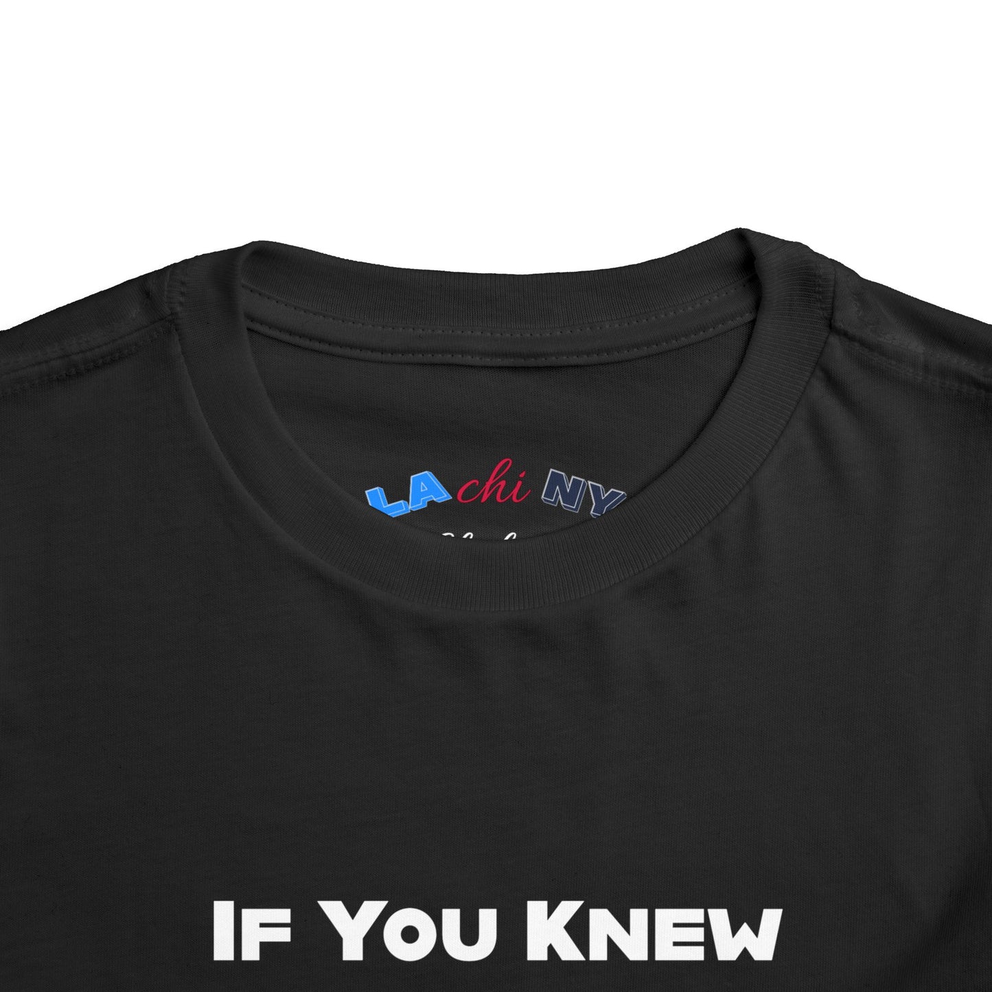 If You Knew -  Toddler